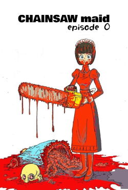 Chainsaw Maid Episode 0 (2010)
