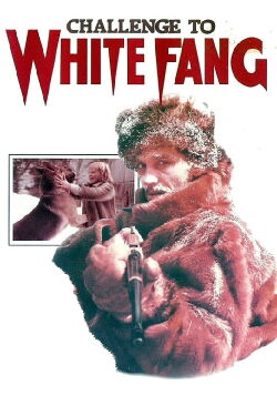 Challenge to White Fang (1974)