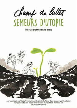 Champ de luttes, semeurs d'utopie (2020)