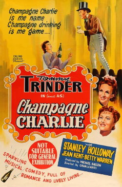Champagne Charlie (1944)