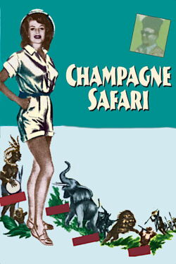 Champagne Safari (1954)