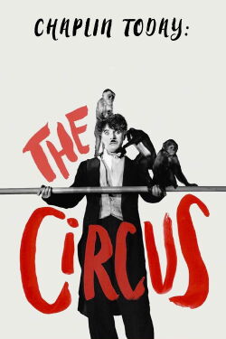 Chaplin Today: The Circus (2003)