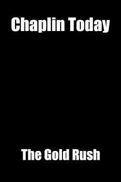 Chaplin Today: The Gold Rush (2003)