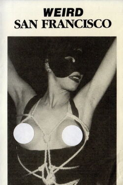 Charles Gatewood's Weird San Francisco (1988)