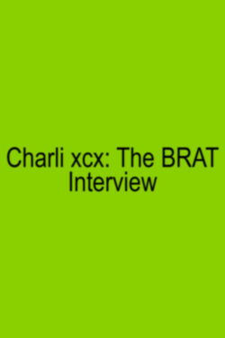 Charli xcx: The BRAT Interview (2024)