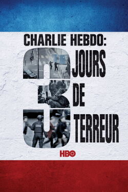 Charlie Hebdo : trois jours de terreur (2016)