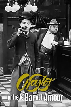 Charlot entre le bar et l'amour (1914)