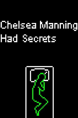 Chelsea Manning Had Secrets (2012)
