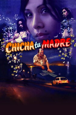 Chicha tu madre (2006)