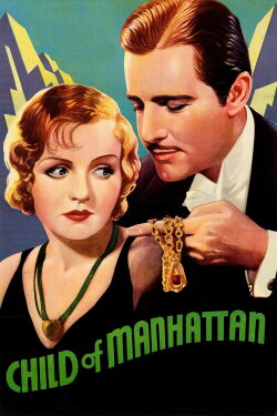 Child of Manhattan (1933)