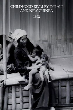 Childhood Rivalry in Bali and New Guinea (1952)