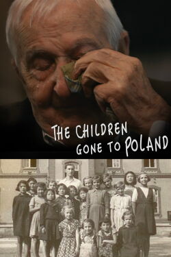 Children Gone to Poland (2018)