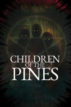 Children Of The Pines (2023)