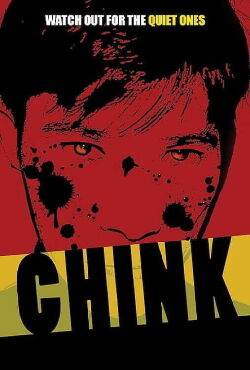 Chink (2013)