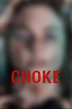 Choke (2020)
