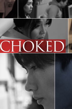 Choked (2011)