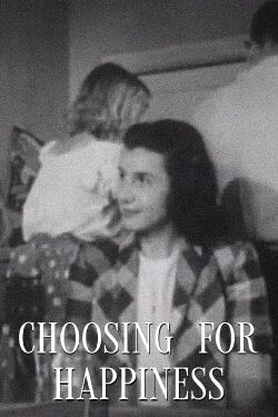 Choosing for Happiness (1950)