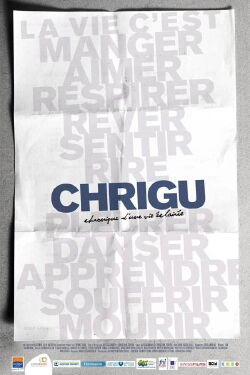 Chrigu : chronique d'une vie éclairée (2007)