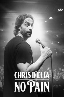 Chris D'Elia: No Pain (2020)