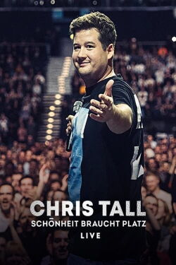 Chris Tall - Schönheit braucht Platz (2022)