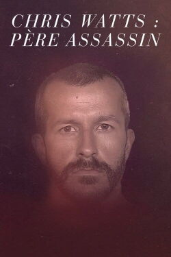 Chris Watts : père assassin (2019)