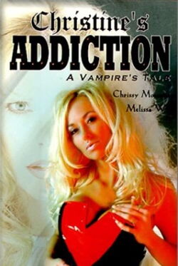 Christine's Addiction (1999)