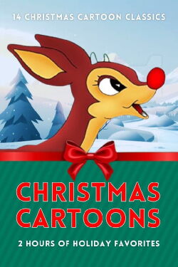 Christmas Cartoons: 14 Christmas Cartoon Classics - 2 Hours of Holiday Favorites (2016)