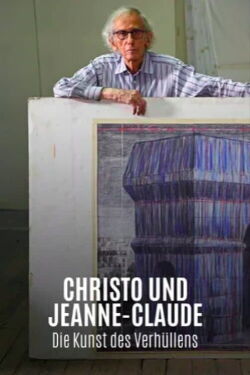 Christo & Jeanne Claude - Die Kunst des Verhüllens (2021)