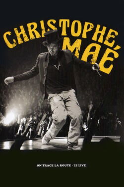 Christophe Mae - On Trace la Route (2011)