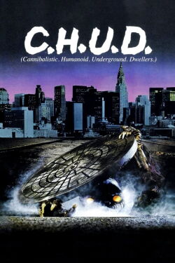 C.H.U.D (1984)