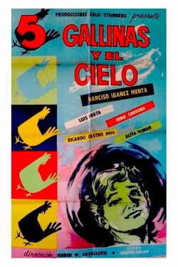 Cinco gallinas y el cielo (1957)