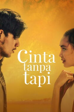 Cinta Tanpa Tapi (2021)
