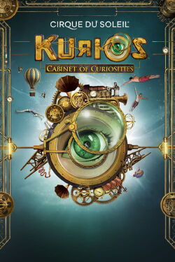 Cirque du Soleil : KURIOS - Cabinet des curiosités (2018)