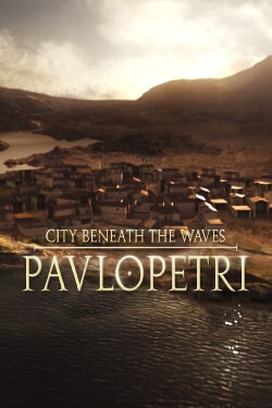 City Beneath the Waves - Pavlopetri (2011)