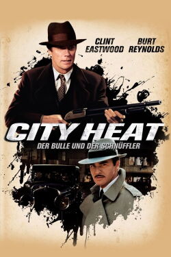 City Heat - Der Bulle und der Schnüffler (1984)