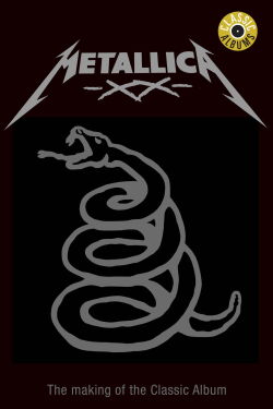 Classic Albums: Metallica - Metallica (The Black Album) (2001)