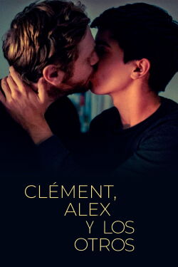 Clément, Alex y todos los demás (2019)
