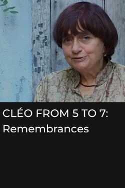 Cléo from 5 to 7: Remembrances and Anecdotes (2005)