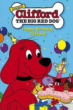 Clifford the Big Red Dog: Happy Birthday, Clifford! (2001)