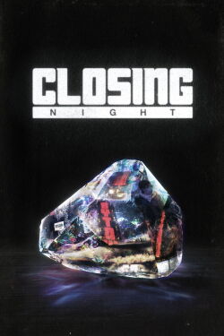 Closing Night (2021)