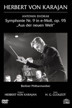 Clouzot filme Karajan : la Symphonie du Nouveau Monde de Dvořák (1966)