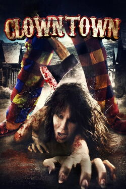 ClownTown (2017)