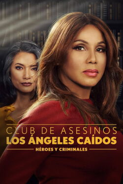 Club de asesinos: los ángeles caidos: Héroes y criminales (2022)