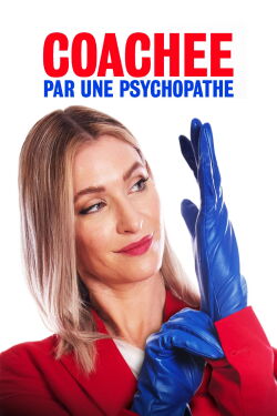 Coachée par une psychopathe (2022)