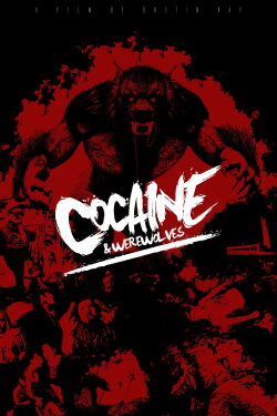 Cocaine & Werewolves (2023)