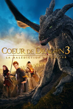 Coeur de dragon 3 : La malédiction du sorcier (2015)