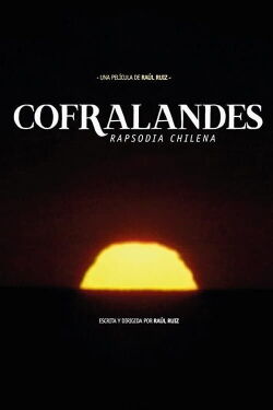 Cofralandes, Chilean Rhapsody (2002)