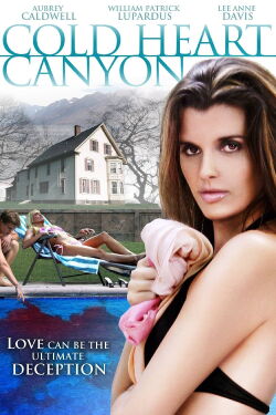 Cold Heart Canyon (2008)