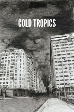 Cold Tropics (2009)