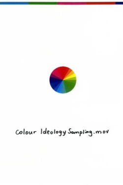 Colour Ideology Sampling.mov (2024)